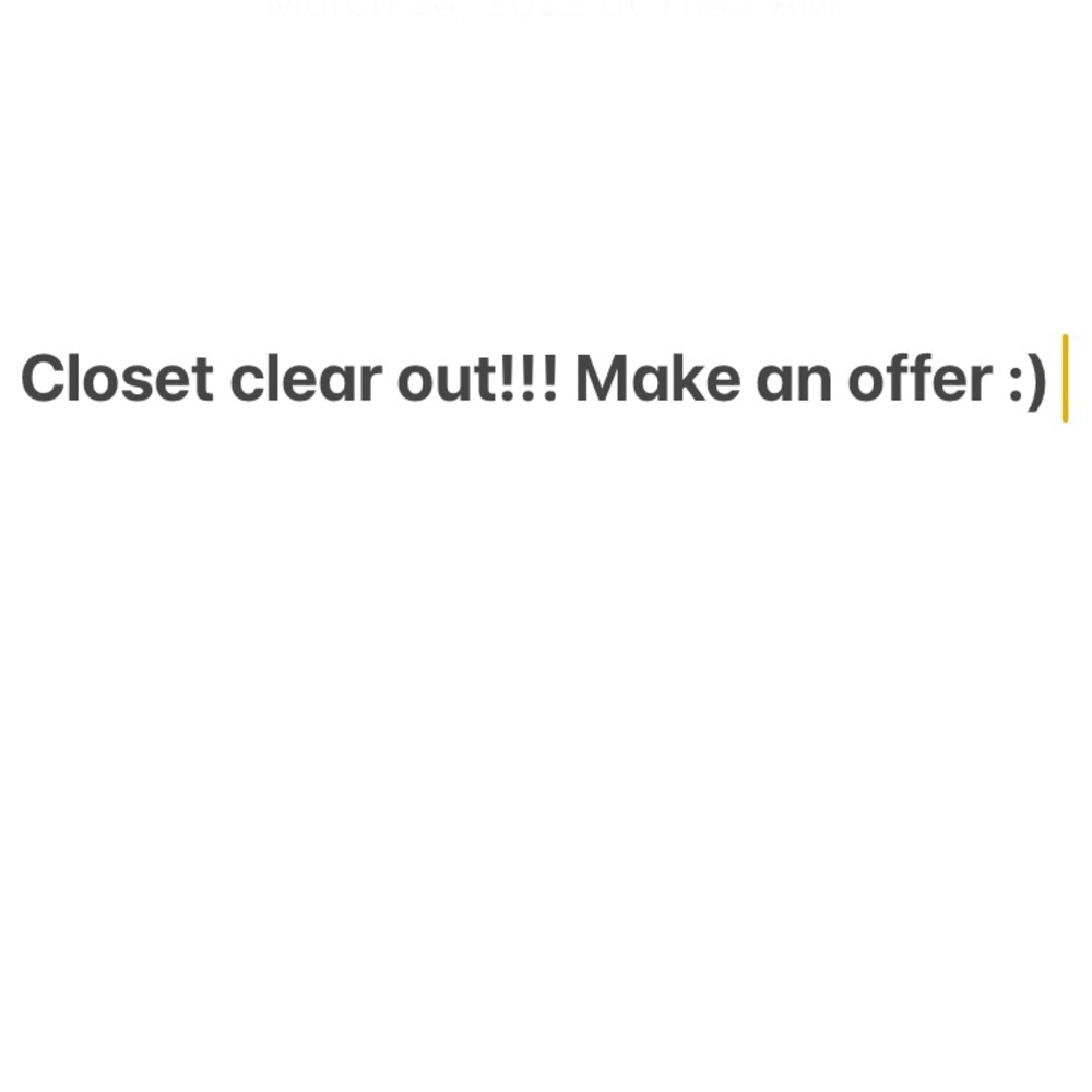 Looking to clear out everything!!